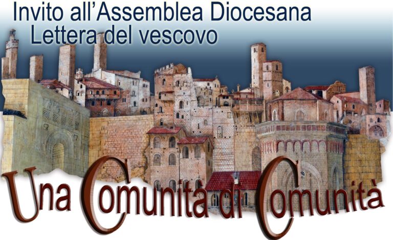 Venerdì 20 e Sabato 21 ottobre 2023 – Assemblea Diocesana. Lettera del Vescovo